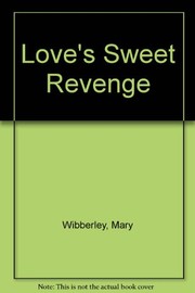 Front cover of Love's sweet revenge by Mary Wibberley