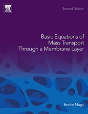 Front cover of Basic Equations of Mass Transport Through a Membrane Layer by Endre Nagy