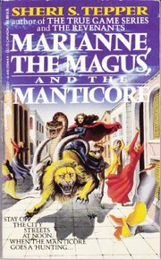 Front cover of Marianne, the Magus, and the Manticore by Sheri S. Tepper