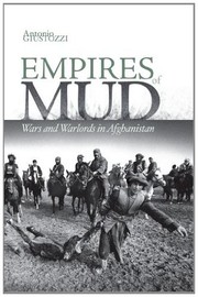 Front cover of Empires of mud by Antonio Giustozzi