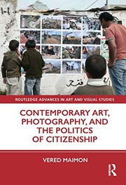 Front cover of Contemporary Art, Photography, and the Politics of Citizenship by Vered Maimon
