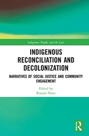Cover of Indigenous Reconciliation and Decolonization by Ranjan Datta
