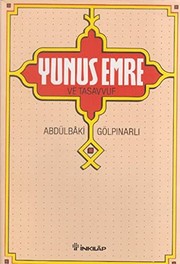 Cover of Yunus Emre ve tasavvuf by Abdülbâki Gölpınarlı