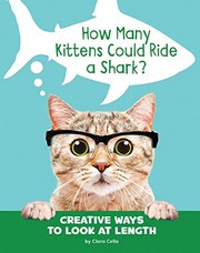 Front cover of How Many Kittens Could Ride a Shark? by Clara Cella