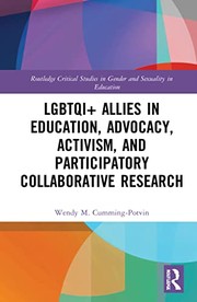 Front cover of LGBTQI+ Allies in Education, Advocacy, Activism, and Participatory Collaborative Research by Wendy Cumming-Potvin