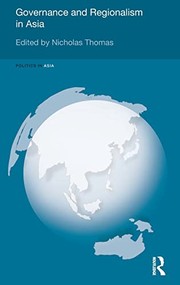 Front cover of Governance and Regionalism in Asia (Politics in Asia) by Nicholas Thomas
