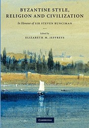 Front cover of Byzantine style, religion, and civilization by Steven Runciman