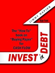 Front cover of Invest in Debt by Jim Napier