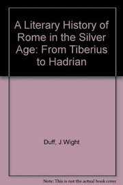 Front cover of A literary history of Rome in the Silver Age by John Wight Duff