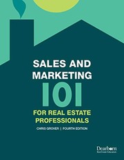 Front cover of Sales and Marketing 101 for Real Estate Professionals, 4th Edition — A Comprehensive How-To Guide for Applying Marketing and Sales Techniques to a Real Estate Career by Chris Grover