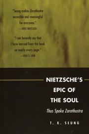 Front cover of Nietzsche's Epic of the Soul by T.K. Seung
