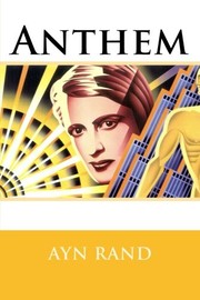 Cover of Anthem by Ayn Rand
