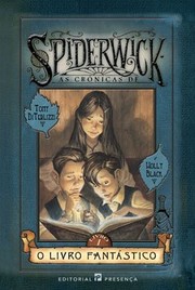 Front cover of The Spiderwick Chronicles by Tony DiTerlizzi