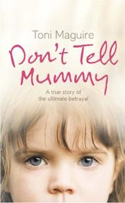 Cover of Don't Tell Mummy by Toni Maguire