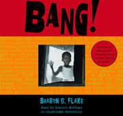 Cover of Bang! by Sharon G. Flake
