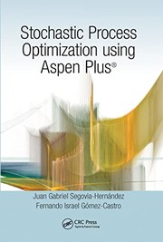 Cover of Stochastic Process Optimization Using Aspen Plus® by Juan Gabriel Segovia-Hernández
