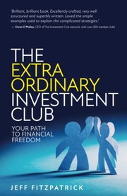 Cover of The Extraordinary Investment Club by Jeff Fitzpatrick