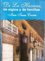 Front cover of De La Havana, de siglos y de familias by María Teresa Cornide