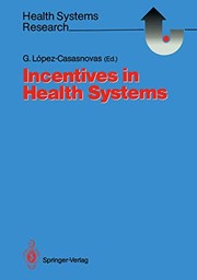 Front cover of Incentives in health systems by European Conference on Health Economics (1st 1989 Barcelona, Spain)