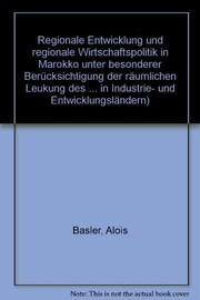Front cover of Regionale Entwicklung und regionale Wirtschaftspolitik in Marokko by Alois Basler