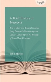 Front cover of A brief history of Moscovia by John Milton