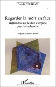 Cover of Regarder la mort en face by Danielle Seilhean