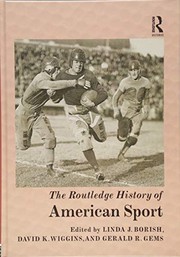 Front cover of Routledge History of American Sport by Linda J. Borish
