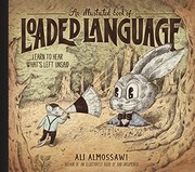 Front cover of An Illustrated Book of Loaded Language by Ali Almossawi