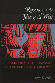 Front cover of Russia and the idea of the West by Robert English