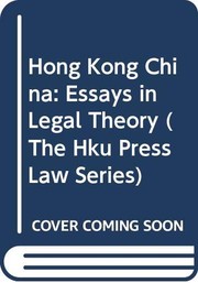 Front cover of Hong Kong, China, and 1997 by Raymond Wacks
