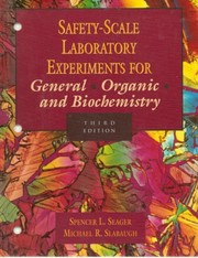 Front cover of Safety-Scale Laboratory Experiments for General, Organic, and Biochemistry by Spencer L. Seager
