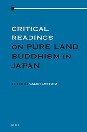 Front cover of Critical Readings on Pure Land Buddhism in Japan by Galen Amstutz