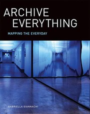 Cover of Archive Everything by Gabriella Giannachi