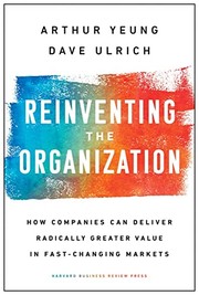 Front cover of Reinventing the Organization by Arthur Yeung