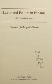Front cover of Labor and politics in Panama by Sharon Phillipps Collazos