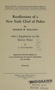 Front cover of Recollections of a New York chief of police by George W. Walling