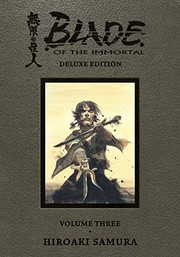 Cover of Blade of the Immortal Deluxe Volume 3 by Hiroaki Samura