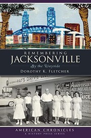 Front cover of Remembering Jacksonville by Dorothy K. Fletcher