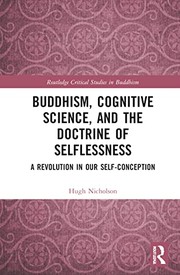 Cover of Buddhism, Cognitive Science, and the Doctrine of Selflessness by Hugh Nicholson