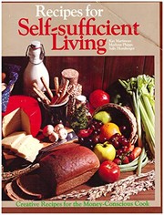 Front cover of Recipes for self-sufficient living by Kay Martineau