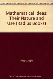 Cover of Mathematical ideas, their nature and use by Singh, Jagjit