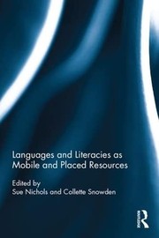 Front cover of Languages and Literacies As Mobile and Placed Resources by Sue Nichols