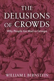 Front cover of Delusions of Crowds by William L Bernstein