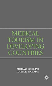 Front cover of MEDICAL TOURISM IN DEVELOPING COUNTRIES by MILICA ZARKOVIC BOOKMAN