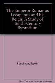 Front cover of The Emperor Romanus Lecapenus and his reign by Steven Runciman