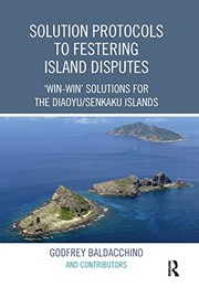 Front cover of Solution Protocols to Festering Island Disputes by Godfrey Baldacchino