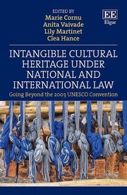 Front cover of Intangible Cultural Heritage under National and International Law by Marie Cornu