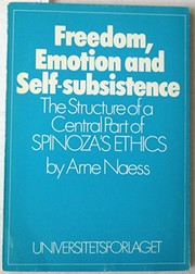 Cover of Freedom, emotion and self-subsistence by Arne Næss