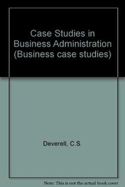 Front cover of Case studies in business administration by Cyril S. Deverell
