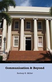 Cover of Communication & Beyond by Rodney G. Miller